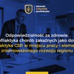 Profilaktyka chorób zakaźnych – dobra praktyka CSR.