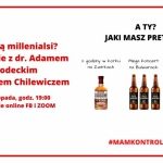 Jak piją millenialsi? Spotkanie z Adamem Kłodeckim i Patrykiem Chilewiczem