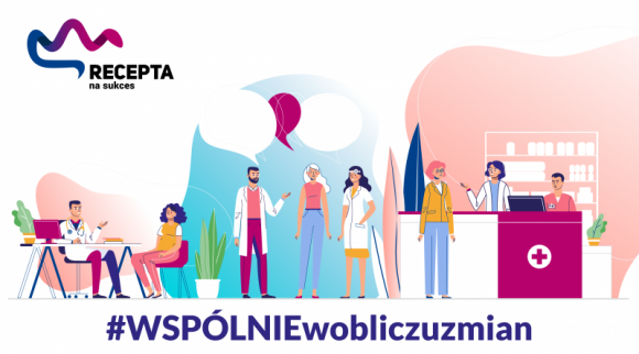 #WSPÓLNIEwobliczuzmian w zawodzie farmaceuty. Ruszyła VII edycja programu Recep Zdrowie, LIFESTYLE - Ruszyła VII edycja programu ?Recepta na Sukces?, która będzie poświęcona zacieśnianiu współpracy między farmaceutą i lekarzem, dzięki zmianom wprowadzonym Ustawą o Zawodzie Farmaceuty.